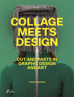 Collage Meets Design – Cut and Paste in Graphic Design and Art | Hoaki Books