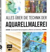 Alles über die Technik der Aquarellmalerei | EMF Vlg.