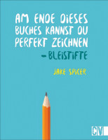 Bleistifte – Am Ende dieses Buches kannst du perfekt zeichnen (Jake Spicer) | Christophorus Vlg.