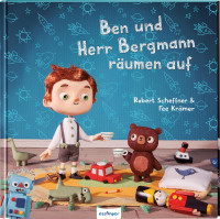 Ben und Herr Bergmann räumen auf (Fee Krämer) | Thienemann-Esslinger Vlg.