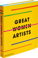 Great Women Artists | Phaidon Vlg.