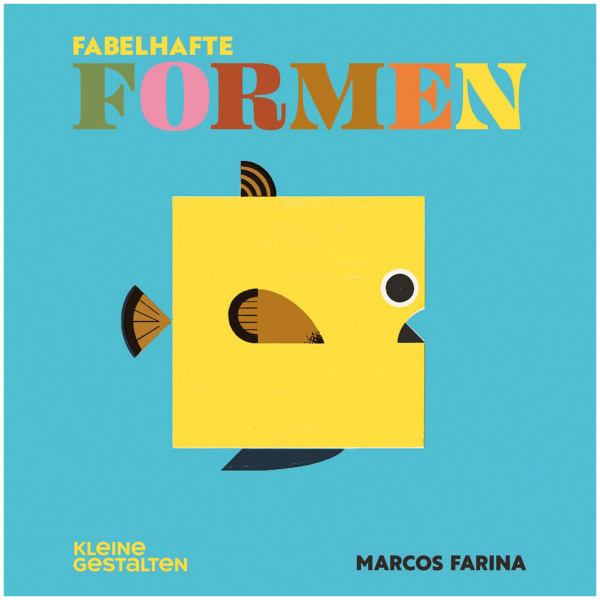 Die Gestalten Verlag Fabelhafte Formen