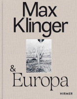 Max Klinger & Europa (Alfred Weidinger) | Hiermer Vlg.