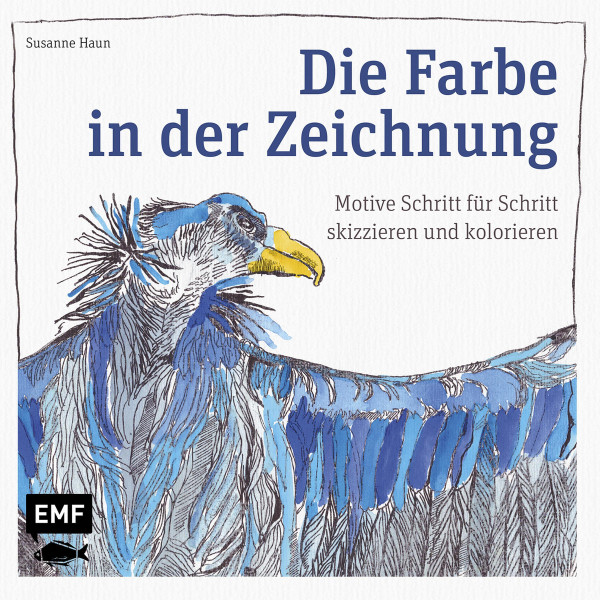 Edition Michael Fischer Die Farbe in der Zeichnung